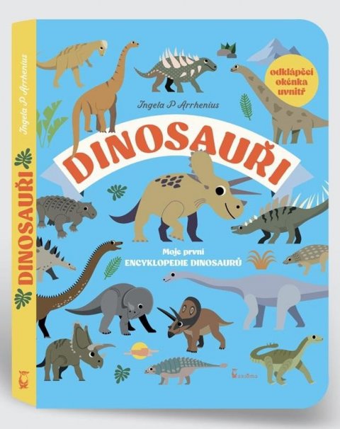 Arrhenius Ingela P.: Dinosauři Arrhenius Ingela P.: Dinosauři