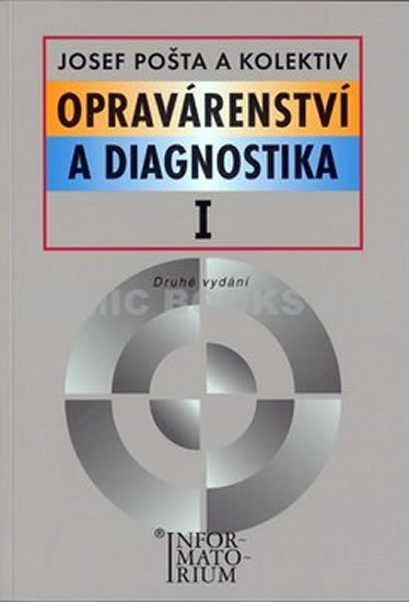 kolektiv autorů: Opravárenství a diagnostika I kolektiv autorů: Opravárenství a diagnostika I