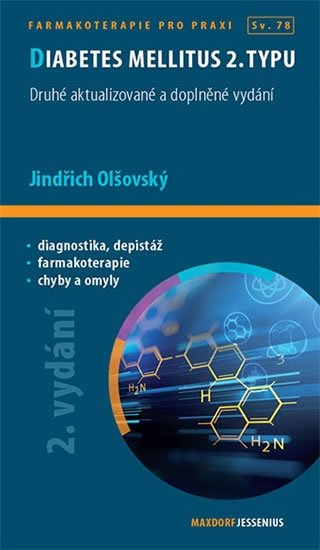 Olšovský Jindřich: Diabetes mellitus 2. typu Olšovský Jindřich: Diabetes mellitus 2. typu