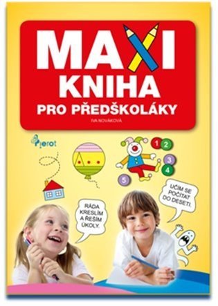 Nováková Iva: Maxikniha pro předškoláky