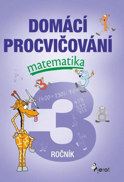 Šulc Petr: Domácí procvičování - Matematika 3. ročník Šulc Petr: Domácí procvičování - Matematika 3. ročník