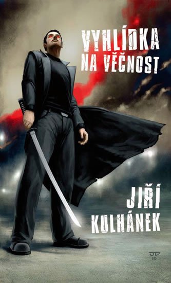 Kulhánek Jiří: Vyhlídka na věčnost Kulhánek Jiří: Vyhlídka na věčnost