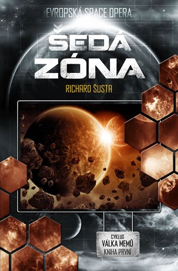 Šusta Richard: Válka memů 1 - Šedá zóna Šusta Richard: Válka memů 1 - Šedá zóna