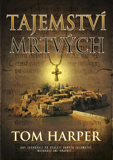 Harper Tom: Tajemství mrtvých