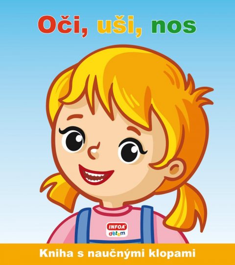 neuveden: Naučné klapky - Oči, uši, nos