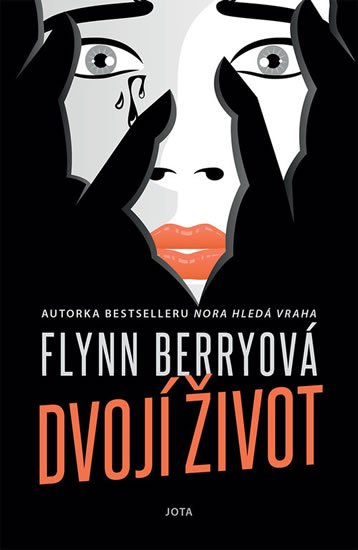 Berryová Flynn: Dvojí život