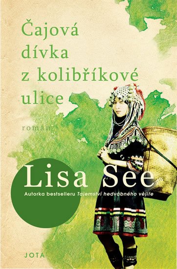 See Lisa: Čajová dívka z kolibříkové ulice See Lisa: Čajová dívka z kolibříkové ulice