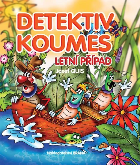 Quis Josef: Detektiv Koumes - Letní případ