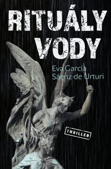 García Sáenz de Urturi Eva: Rituály vody