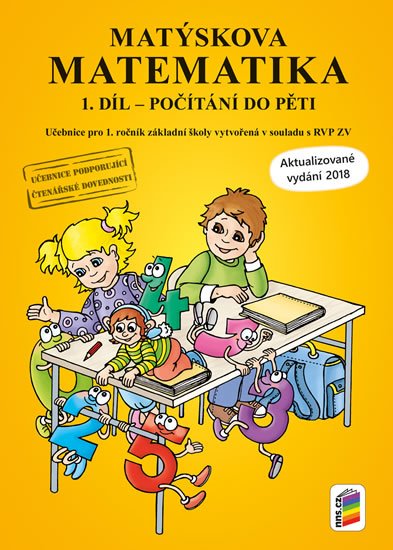 neuveden: Matýskova matematika, 1. díl - počítání do 5 - aktualizované vydání