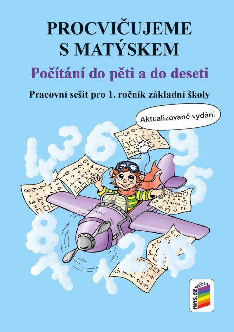 neuveden: Procvičujeme s Matýskem - Počítání do pěti a do deseti - aktualizované vydá neuveden: Procvičujeme s Matýskem - Počítání do pěti a do deseti - aktualizované vydá