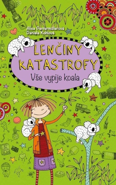 Pantermüllerová Alice: Lenčiny katastrofy - Vše vypije koala