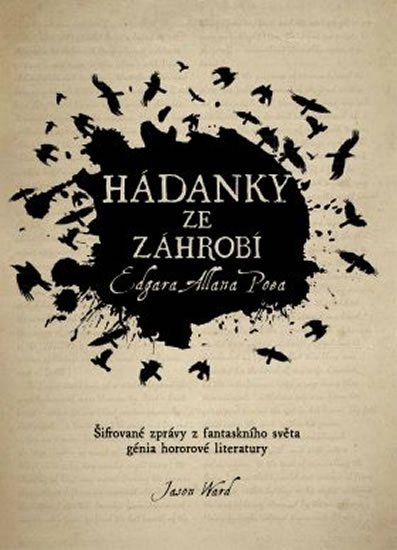 Ward Jason: Hádanky ze záhrobí Edgara Allana Poea