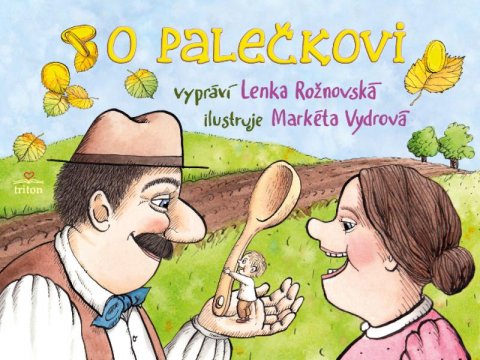 Rožnovská Lenka: O Palečkovi Rožnovská Lenka: O Palečkovi