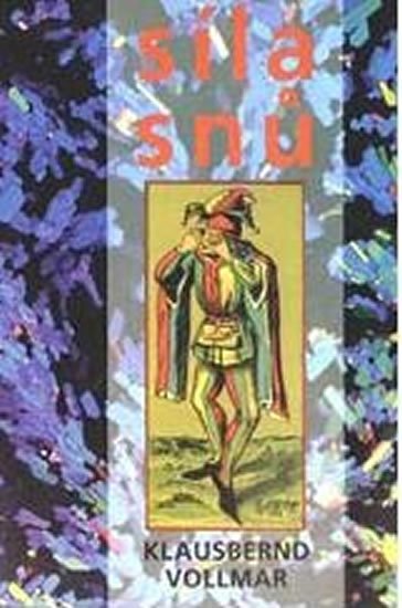 Vollmar Klausbernd: Síla snů