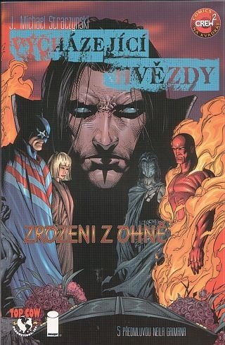 Straczynski Michael J.: Vycházející hvězdy 1 - Zrozeni z ohně