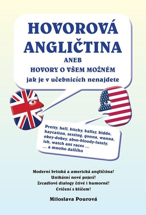 Pourová Miloslava: Hovorová angličtina Pourová Miloslava: Hovorová angličtina