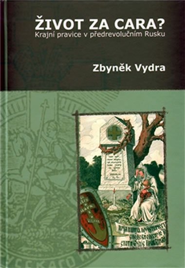 Vydra Zbyněk: Život za cara Vydra Zbyněk: Život za cara