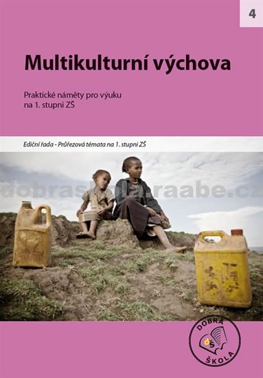 kolektiv autorů: Multikulturní výchova kolektiv autorů: Multikulturní výchova