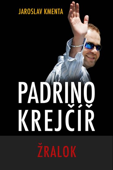 Kmenta Jaroslav: Padrino Krejčíř - Žralok