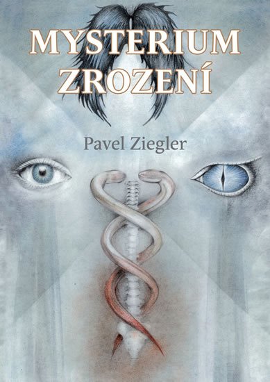 Ziegler Pavel: Mysterium zrození
