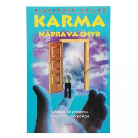 Svijaš Alexander: Karma - náprava chyb