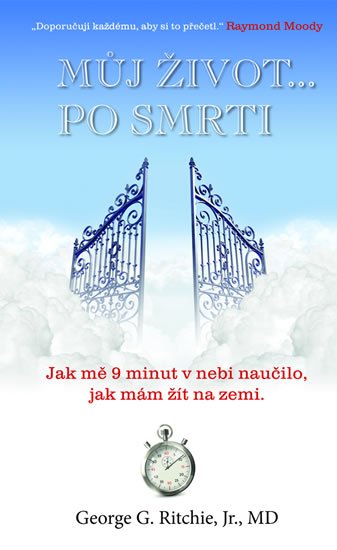 Ritchie George G.: Můj život … Po smrti Ritchie George G.: Můj život … Po smrti
