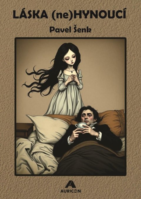 Šenk Pavel: Láska (ne)hynoucí
