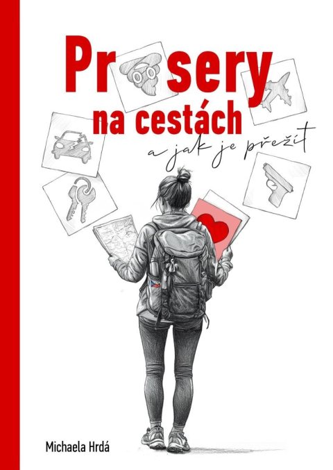 Hrdá Michaela: Průsery na cestách