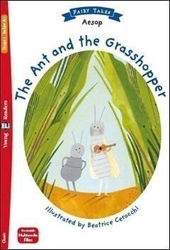 Ezop: Young Eli Readers 1/A1 - Fairy Tales: The Ant and the Grasshopper + Downloa