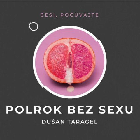 Taragel Dušan: Polrok bez sexu - CDmp3