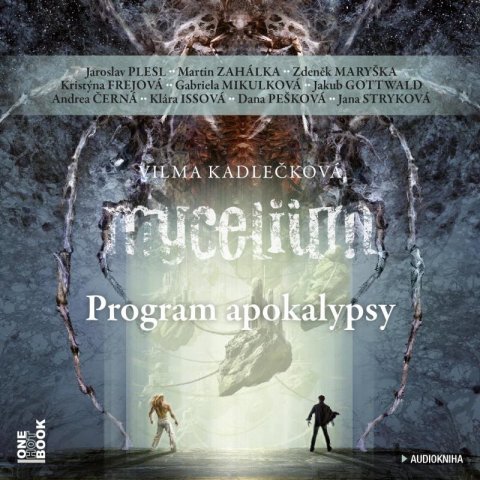 Kadlečková Vilma: Mycelium VIII - Program apokalypsy - 3 CDmp3