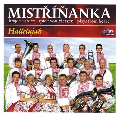 neuveden: Mistříňanka - Halellujah - 1 CD neuveden: Mistříňanka - Halellujah - 1 CD