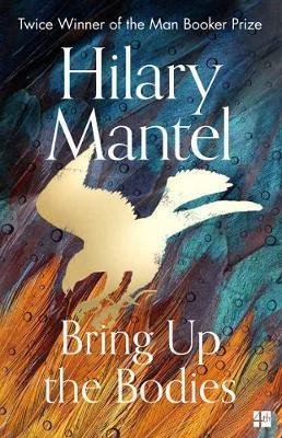 Mantelová Hilary: Bring Up the Bodies