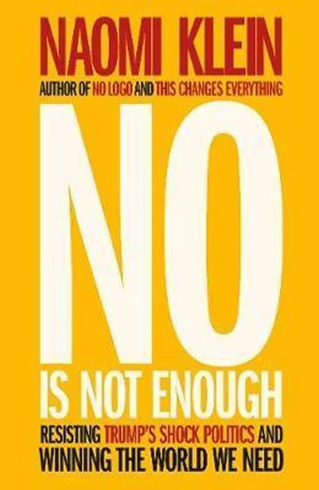 Kleinová Naomi: No Is Not Enough