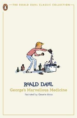 Dahl Roald: George´s Marvellous Medicine Dahl Roald: George´s Marvellous Medicine