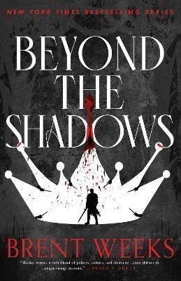 Weeks Brent: Beyond The Shadows: Book 3 of the Night Angel