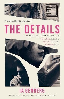 Genbergová Ia: The Details: Shortlisted for the 2024 International Booker Prize