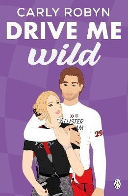 Robyn Carly: Drive Me Wild