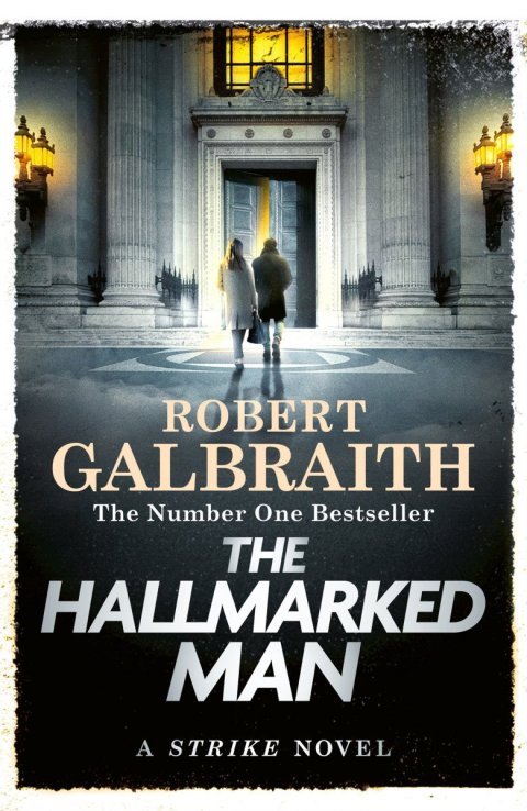 Galbraith Robert: The Hallmarked Man Galbraith Robert: The Hallmarked Man