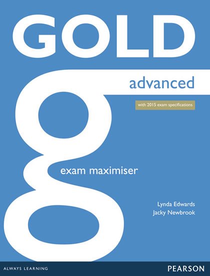 Edwards Lynda: Gold Advanced Exam Maximiser no key