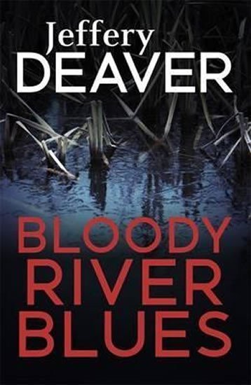 Deaver Jeffery: Bloody River Blues