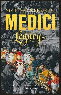 Strukul Matteo: Medici Legacy