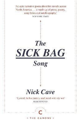Cave Nick: The Sick Bag Song