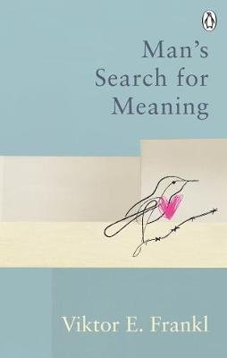 Frankl Viktor E.: Man´s Search For Meaning Frankl Viktor E.: Man´s Search For Meaning