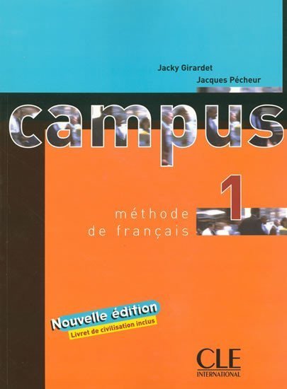 Girardet Jacky: Campus 1: Livre de l´éleve
