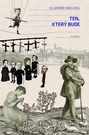 Macura Vladimír: Ten, který bude
