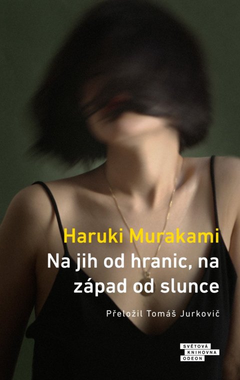 Murakami Haruki: Na jih od hranic, na západ od slunce