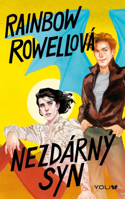 Rowellová Rainbow: Nezdárný syn Rowellová Rainbow: Nezdárný syn