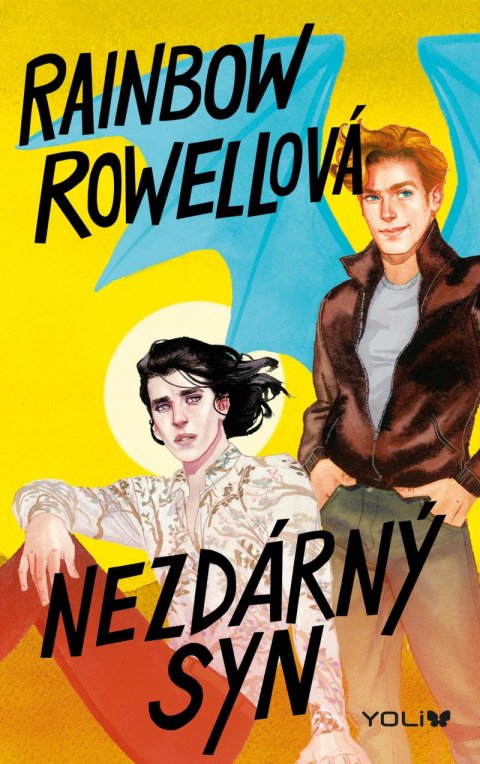 Rowellová Rainbow: Nezdárný syn